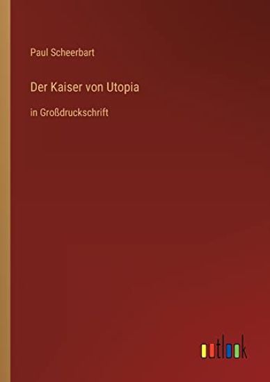 Der Kaiser von Utopia