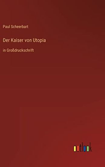 Der Kaiser von Utopia