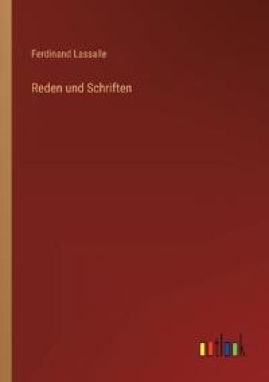 Reden und Schriften