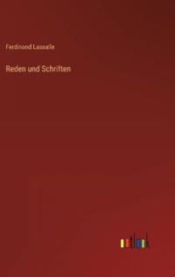 Reden und Schriften