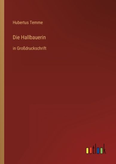 Die Hallbauerin
