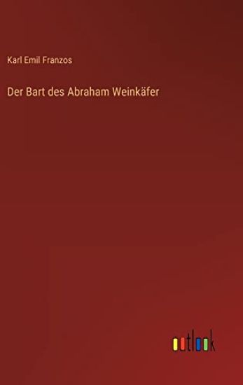 Der Bart des Abraham Weinkäfer