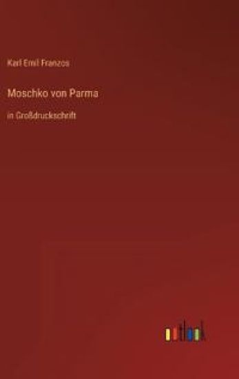 Moschko von Parma