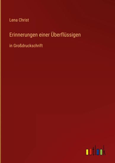 Erinnerungen einer Überflüssigen