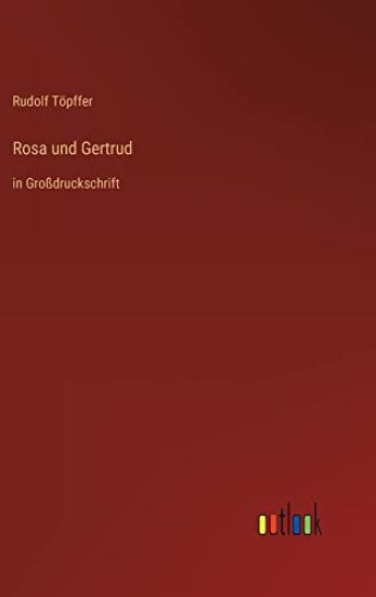 Rosa und Gertrud