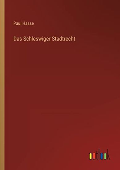 Das Schleswiger Stadtrecht