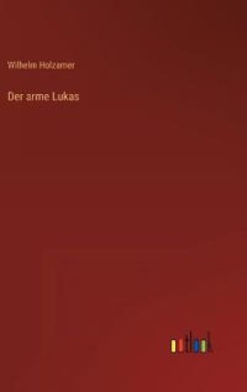 Der arme Lukas