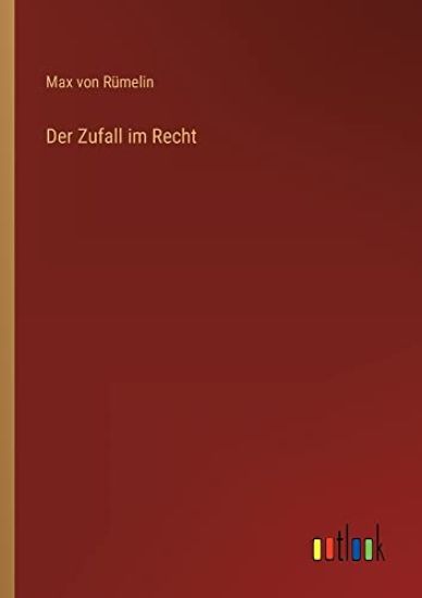 Der Zufall im Recht
