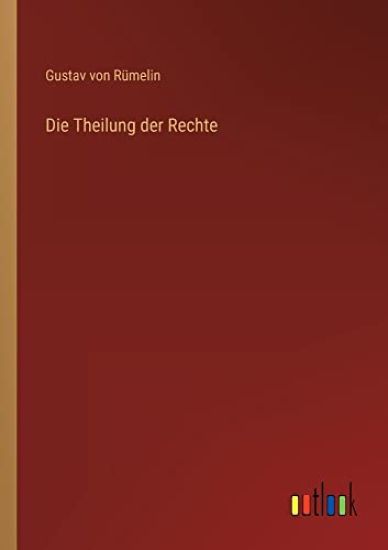 Die Theilung der Rechte