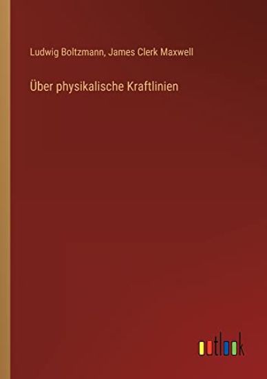 Über physikalische Kraftlinien