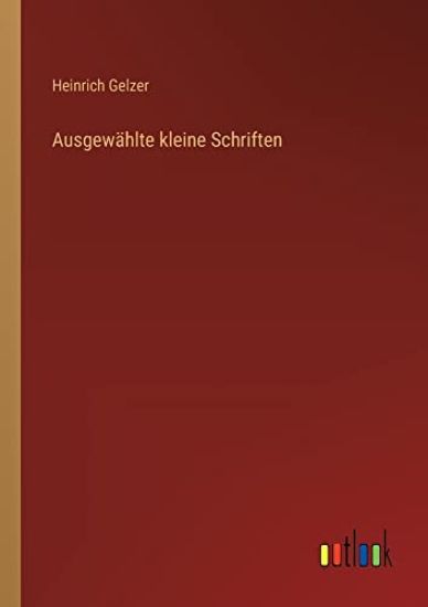 Ausgewählte kleine Schriften