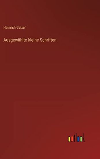 Ausgewählte kleine Schriften