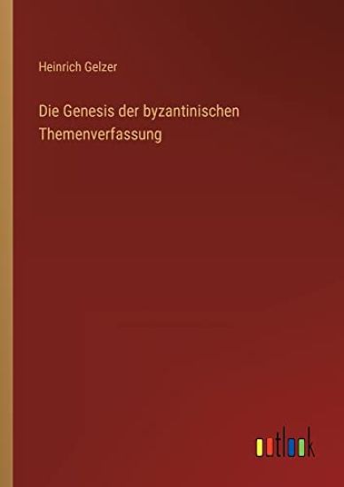 Die Genesis der byzantinischen Themenverfassung