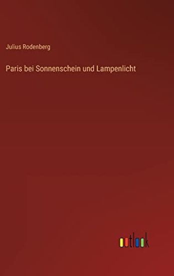 Paris bei Sonnenschein und Lampenlicht