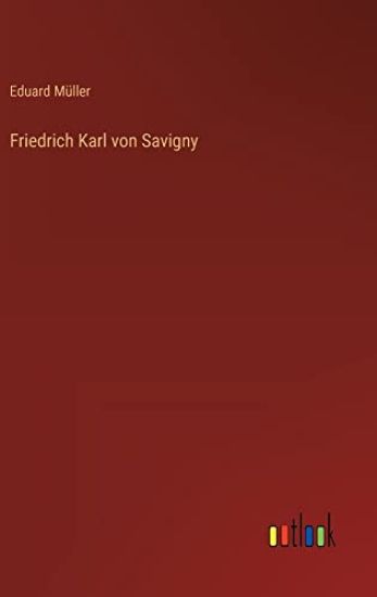 Friedrich Karl von Savigny