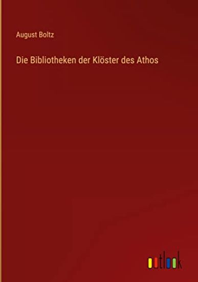 Die Bibliotheken der Klöster des Athos