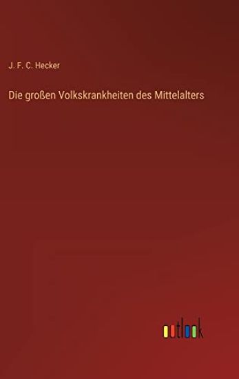 Die großen Volkskrankheiten des Mittelalters