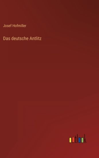 Das deutsche Antlitz