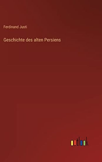 Geschichte des alten Persiens