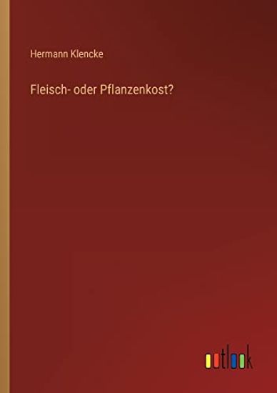 Fleisch- oder Pflanzenkost?
