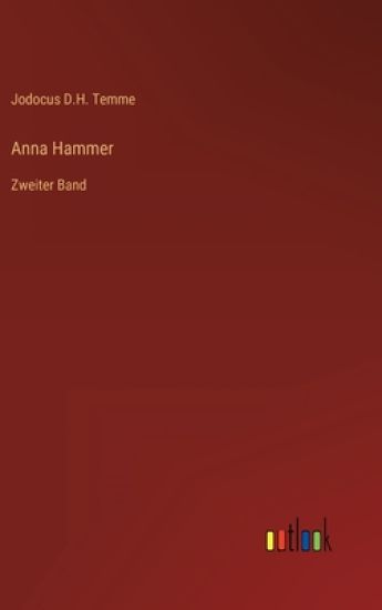 Anna Hammer: Zweiter Band