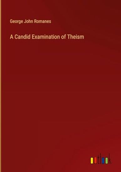 A Candid Examination of Theism
