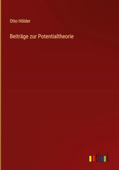 Beiträge zur Potentialtheorie