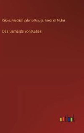 Das Gem?lde von Kebes