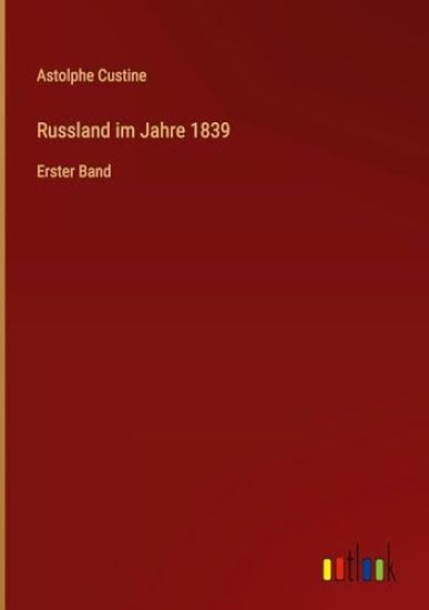Russland im Jahre 1839