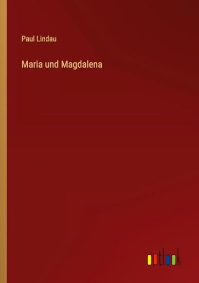 Maria und Magdalena