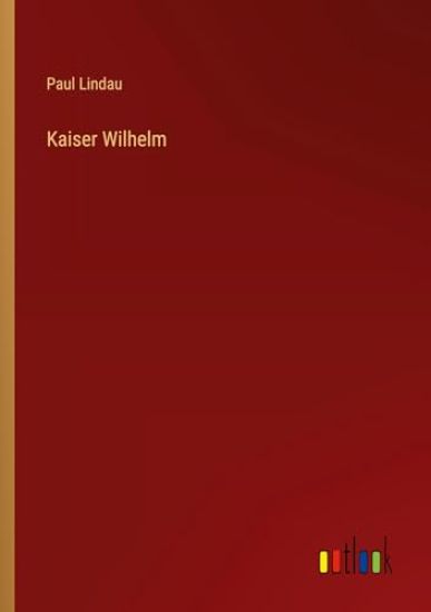Kaiser Wilhelm
