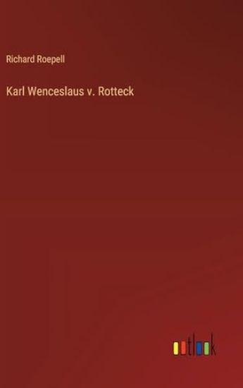 Karl Wenceslaus v. Rotteck