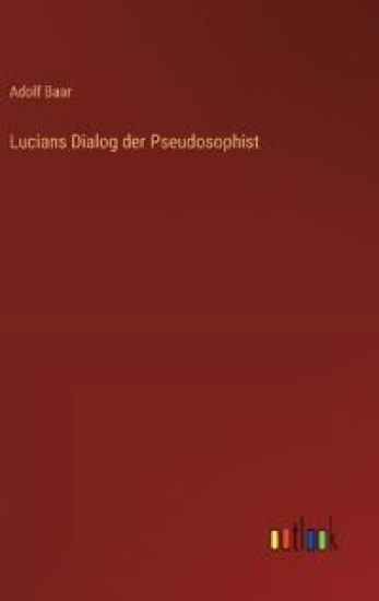 Lucians Dialog der Pseudosophist