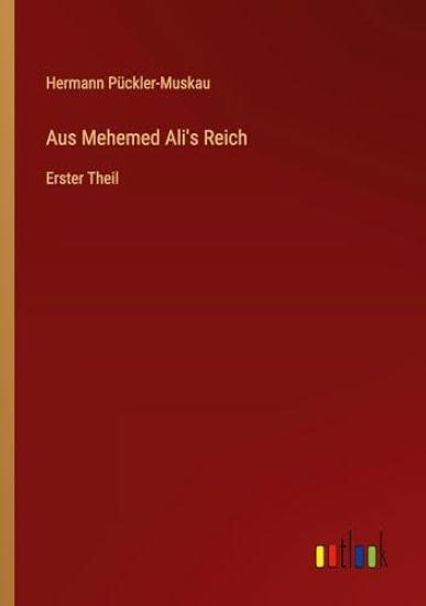 Aus Mehemed Ali's Reich