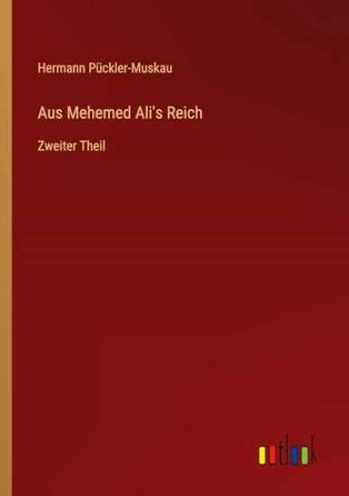 Aus Mehemed Ali's Reich