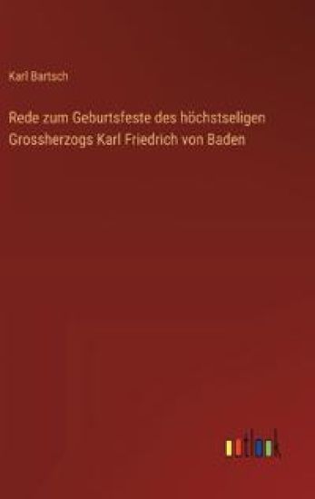 Rede zum Geburtsfeste des höchstseligen Grossherzogs Karl Friedrich von Baden