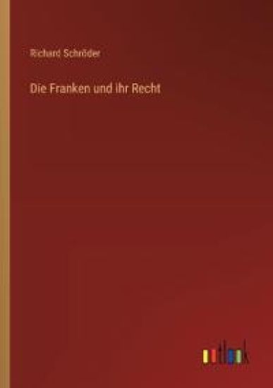 Die Franken und ihr Recht