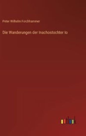 Die Wanderungen der Inachostochter Io
