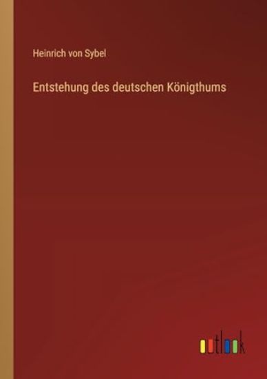 Entstehung des deutschen Königthums