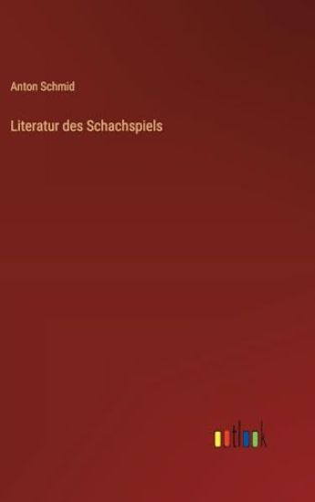 Literatur des Schachspiels