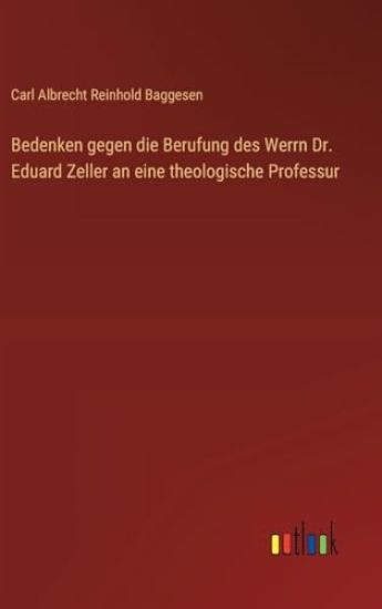 Bedenken gegen die Berufung des Werrn Dr. Eduard Zeller an eine theologische Professur
