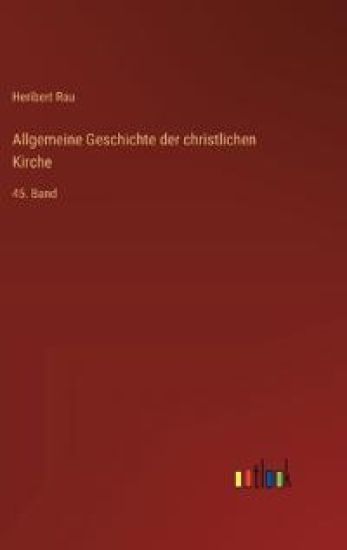 Allgemeine Geschichte der christlichen Kirche