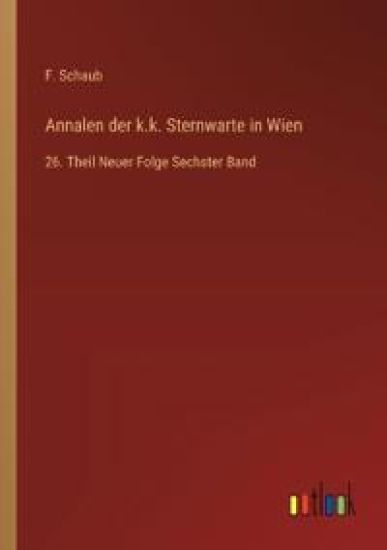 Annalen der k.k. Sternwarte in Wien