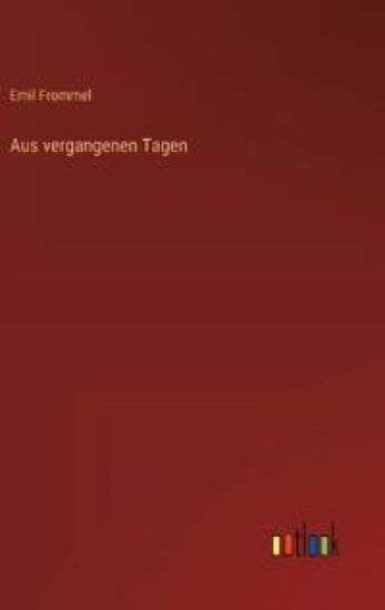Aus vergangenen Tagen