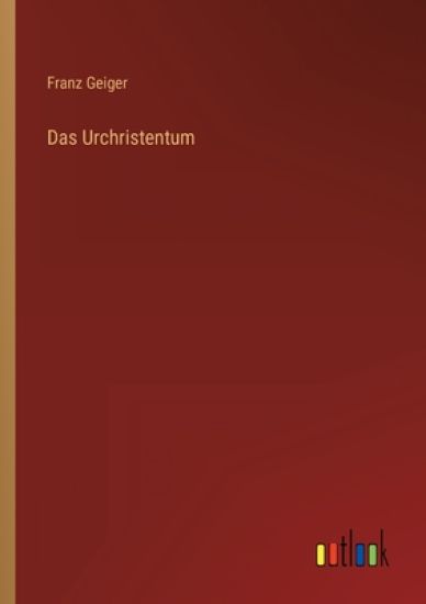 Das Urchristentum
