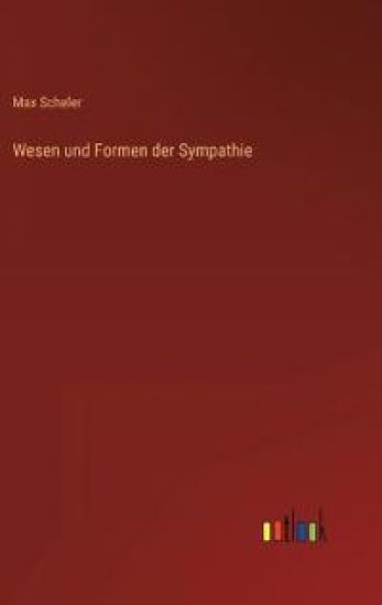 Wesen und Formen der Sympathie