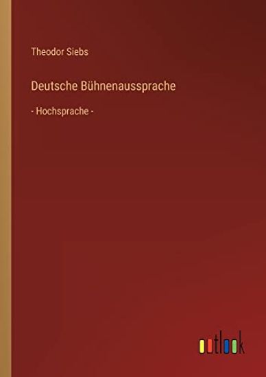 Deutsche Bühnenaussprache