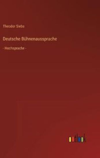 Deutsche Bühnenaussprache