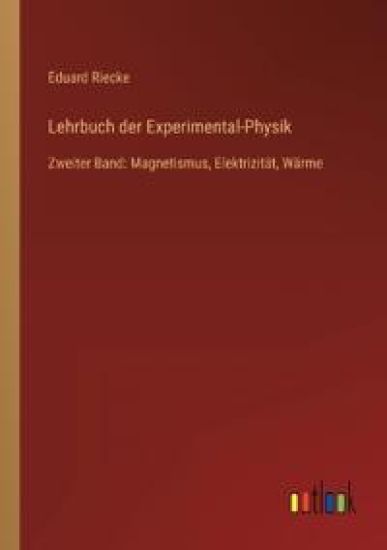 Lehrbuch der Experimental-Physik