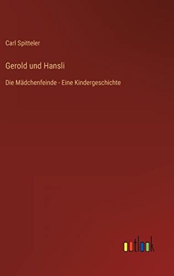 Gerold und Hansli